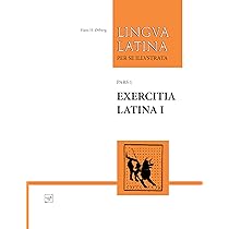 Amazon | Lingua Latina Per Se Illustrata: Familia Romana | Orberg