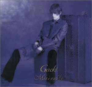 Mizerable | GACKT | オリコンニュース（ORICON NEWS）