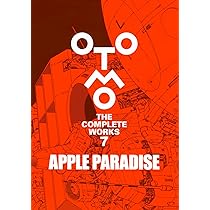 APPLE PARADISE (OTOMO THE COMPLETE WORKS) | 大友 克洋 |本 | 通販