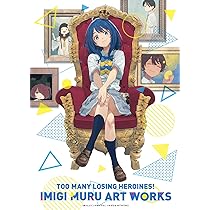 Amazon.co.jp: 負けヒロインが多すぎる!いみぎむるARTWORKS (原画集