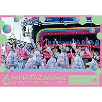 Amazon.co.jp: 6周年記念MEMORIAL LIVE ～6回目のひな誕祭～ in 横浜