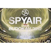 Amazon.co.jp: SPYAIR LIVE at 武道館 2012 [DVD] : SPYAIR: DVD