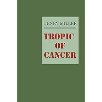 Tropic of Cancer : Miller, Henry, Nin, Anais: Amazon.ca: Books