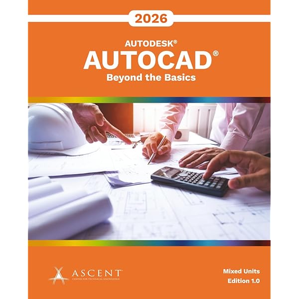 Amazon.com: AutoCAD 2026: Essentials (Mixed Units): 9781967625024