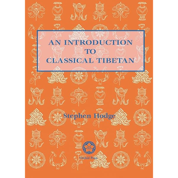 Manual of Standard Tibetan: Language and Civilization: Dorje