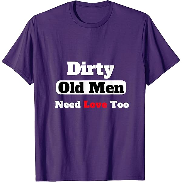 Amazon.com: Proud & Dirty Old Man Funny Birthday Party Gag Graphic