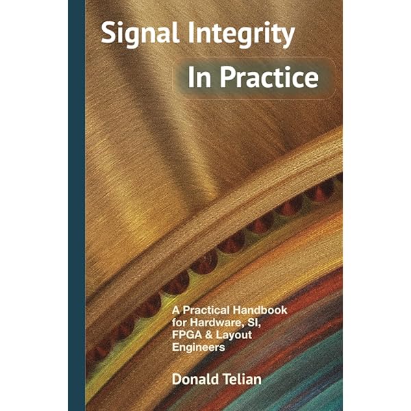 Signal Integrity: Simplified: Bogatin, Eric: 9780130669469: Amazon