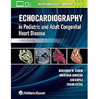 Echocardiography in Pediatric and Congenital Heart Disease: From