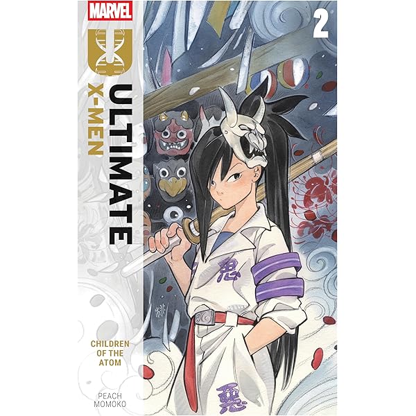 Ultimate X-Men By Peach Momoko Vol. 1: Fears And Hates: Momoko