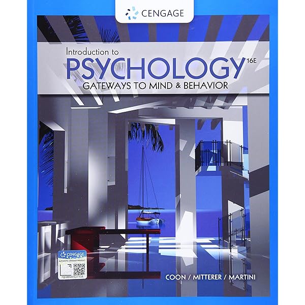 Introduction to Psychology: Gateways to Mind and Behavior (16th