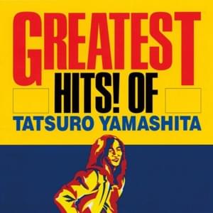 山下達郎 (Tatsuro Yamashita) - TREASURES Lyrics and Tracklist | Genius
