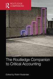 The Routledge Companion to Critical Accounting - 1st Edition - Robin R