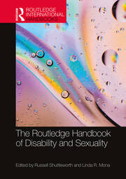 The Routledge Handbook of Disability and Sexuality - 1st Edition - Rus