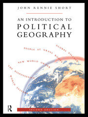 An Introduction to Political Geography - 2nd Edition - John Rennie Sho