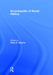 Encyclopedia of Social History - 1st Edition - Peter N. Stearns - Rout