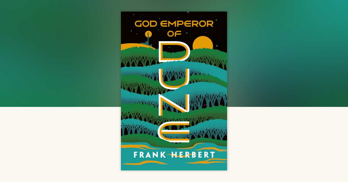 God Emperor of Dune by Frank Herbert: 9780593201756