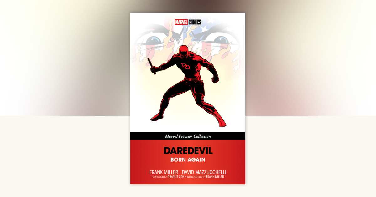Daredevil: Born Again [Marvel Premier Collection] by Frank Miller