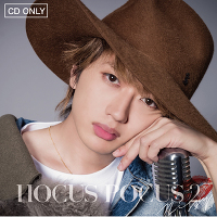 HOCUS POCUS 2（CDのみ）｜Nissy（西島隆弘）｜mu-moショップ