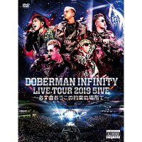 DOBERMAN INFINITY LIVE TOUR 2019 「5IVE ～必ず会おうこの約束の場所