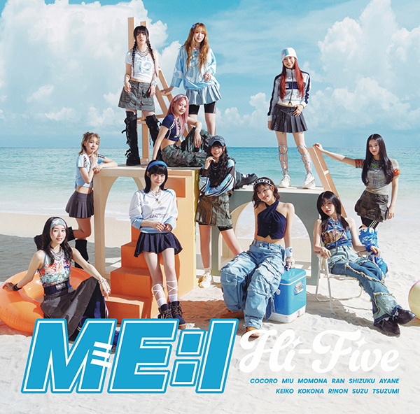 ME:I 新曲 2ND SINGLE『Hi-Five』8月28日発売《@Loppi・HMV限定 2形態