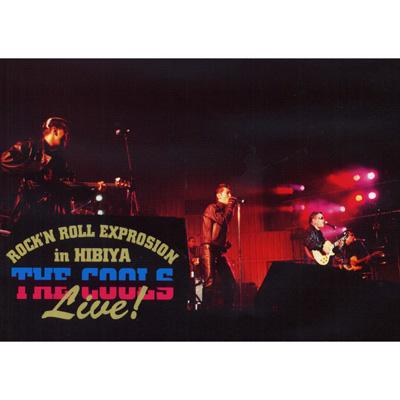 ROCK'N ROLL EXPLOSION in 日比谷 : COOLS | HMV&BOOKS online - PSBR-5007