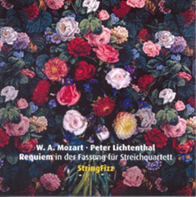 String Quartet)requiem: Stringfizz : Mozart (1756-1791