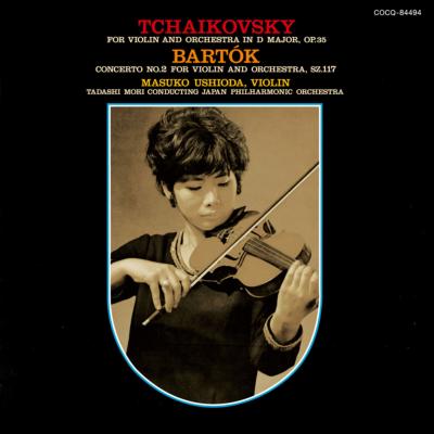 Tchaikovsky Violin Concerto, Bartok Violin Concerto No.2 : Masuko