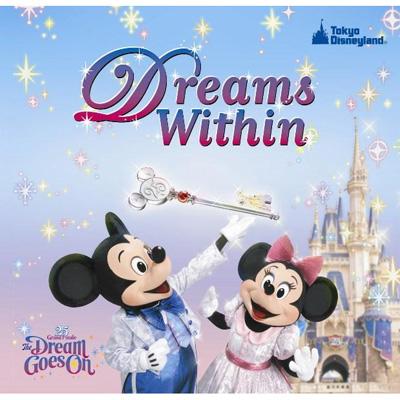 Tokyo Disney Resort 25th Anniversary Grand Finale `the Dream Goes