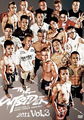 ジ・アウトサイダー 2011 vol.3 : THE OUTSIDER (格闘技イベント