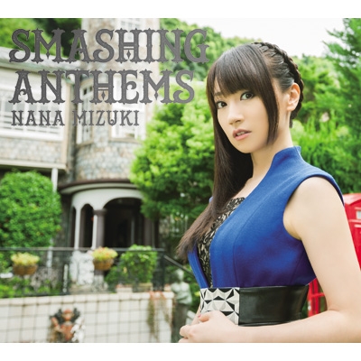 SMASHING ANTHEMS 【初回限定盤】（CD＋BD） : 水樹奈々 | HMV&BOOKS