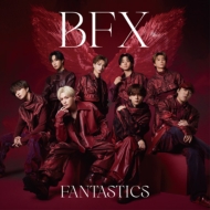 FANTASTICS from EXILE TRIBE 新曲 ニューシングル『BFX』2025年9月17