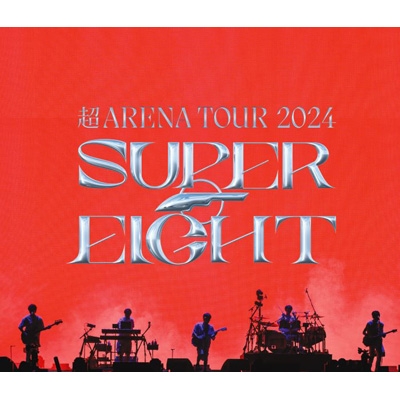 3形態同時購入Blu-rayセット》 超 ARENA TOUR 2024 SUPER EIGHT (完