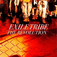 DISCOGRAPHY [EXILE TRIBE「THE REVOLUTION」]｜EXILE Official Website