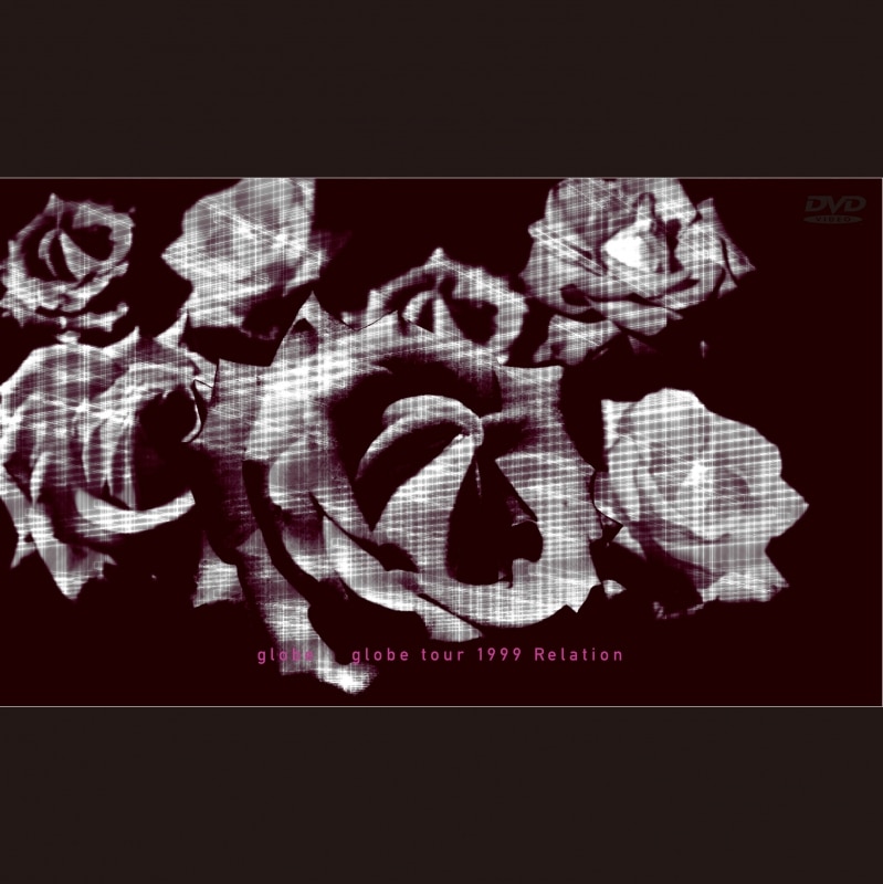 globe tour 1999 Relation | ディスコグラフィー | globe