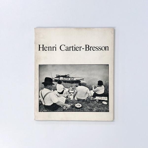 HENRI CARTIER-BRESSON 展覧会図録 HENRI CARTIER-BRESSON 展覧会図録