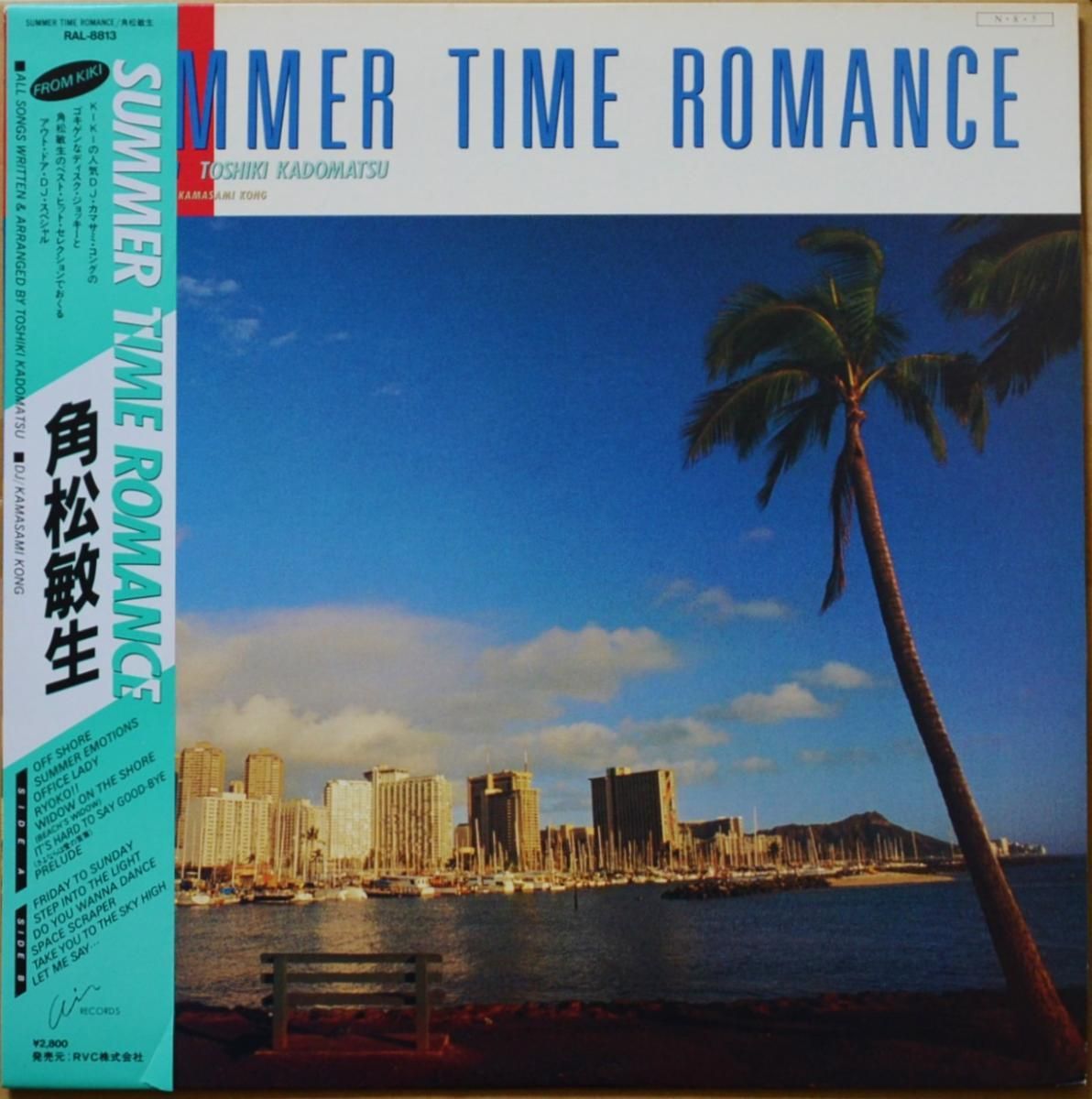 角松敏生 TOSHIKI KADOMATSU / SUMMER TIME ROMANCE (LP) - HIP TANK
