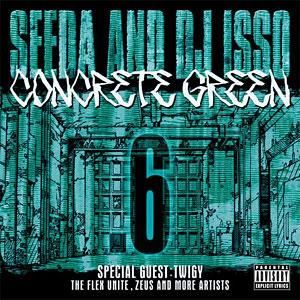 SEEDA & DJ ISSO - CONCRETE GREEN.6 [MIX CD] CONCRETE GREEN (2008