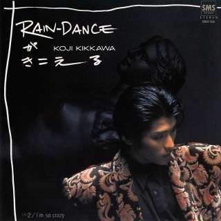吉川晃司 / RAIN-DANCEがきこえる - OTOTOY
