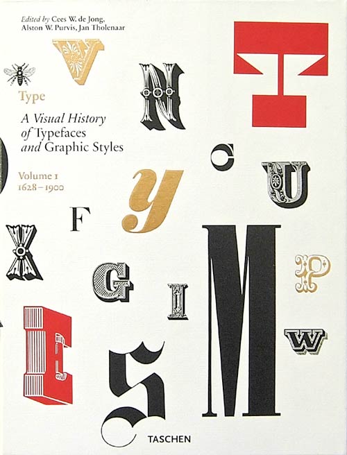 Type: A Visual History of Typefaces & Graphic Styles — I Love