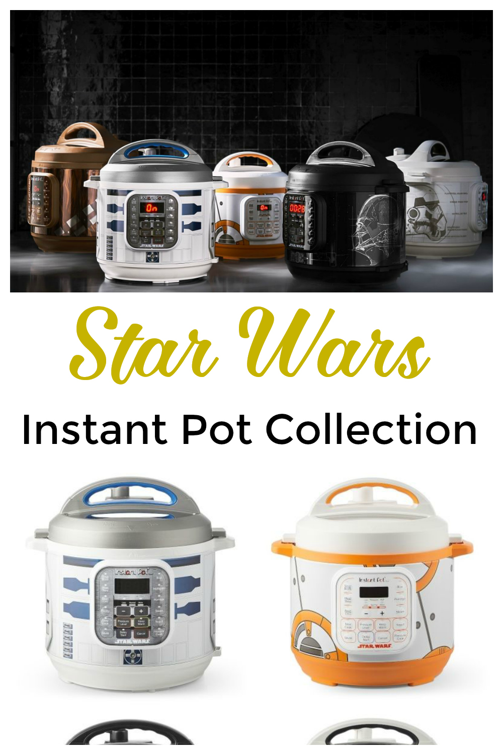 Star Wars Instant Pots - Instant Pot Cooking