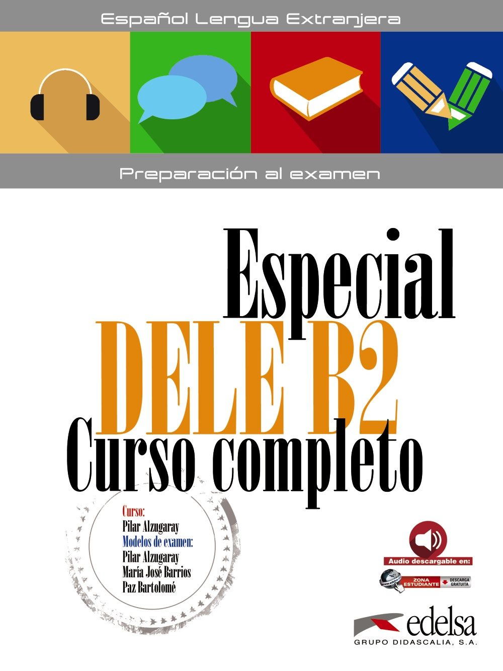ESPECIAL DELE B2 CURSO COMPLETO. LIBRO / Claves セット