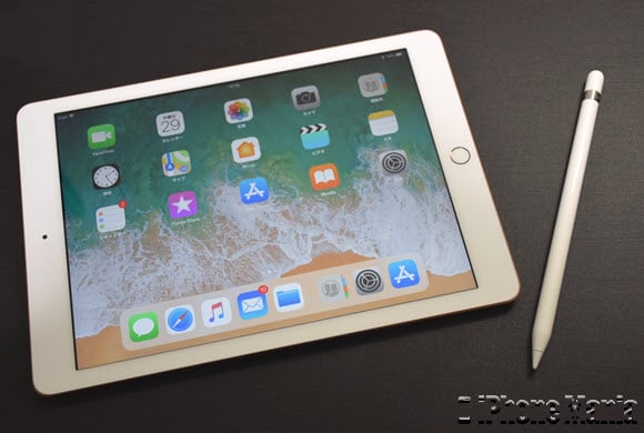 レビュー】Apple Pencil対応！9.7インチ iPad（第6世代） - iPhone Mania