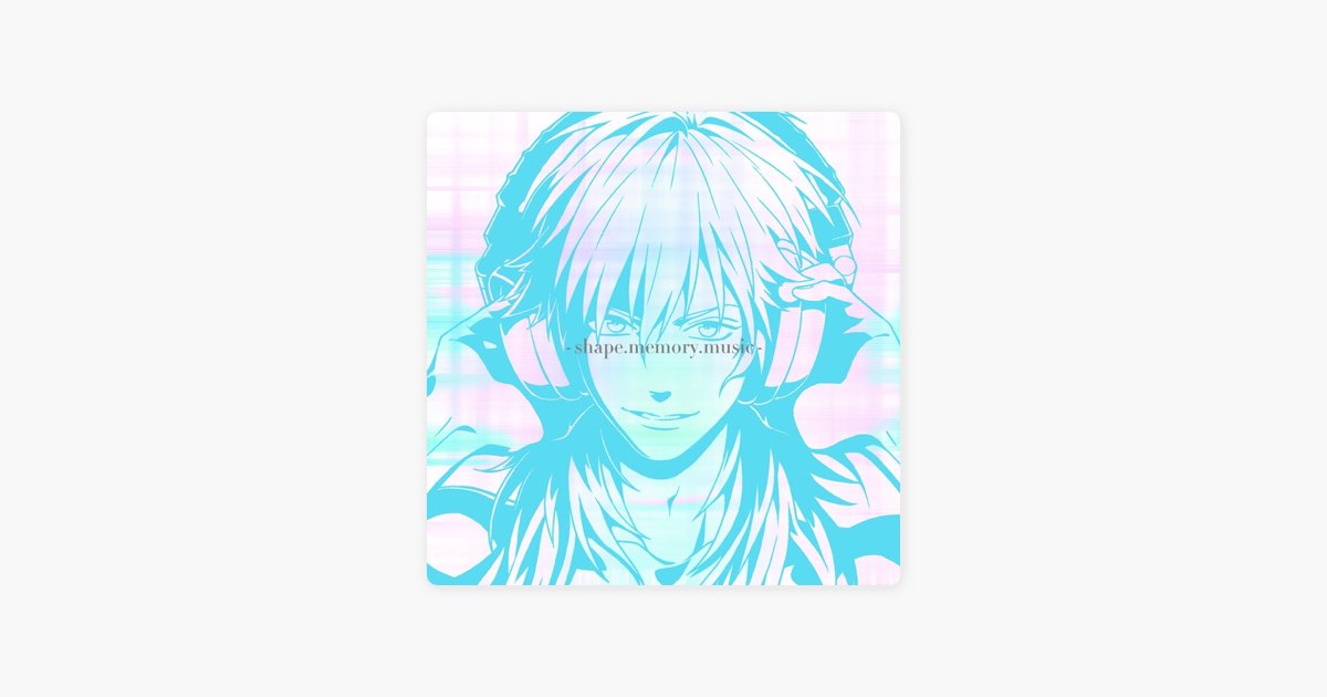 shape.Memory.music DRAMAtical Murder soundtrack - Album by Various