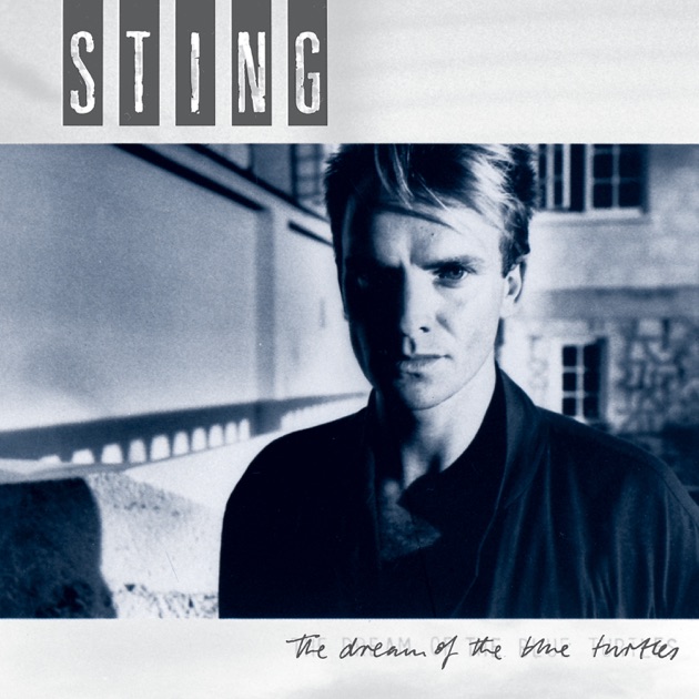 The Dream of the Blue Turtles - Album by Sting - Apple Music