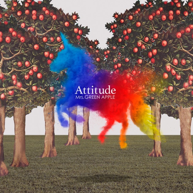 Attitude - Album by Mrs. GREEN APPLE - Apple Music