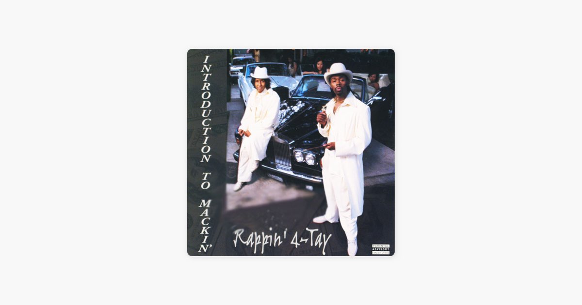 Introduction to Mackin' - Album by Rappin' 4-Tay - Apple Music