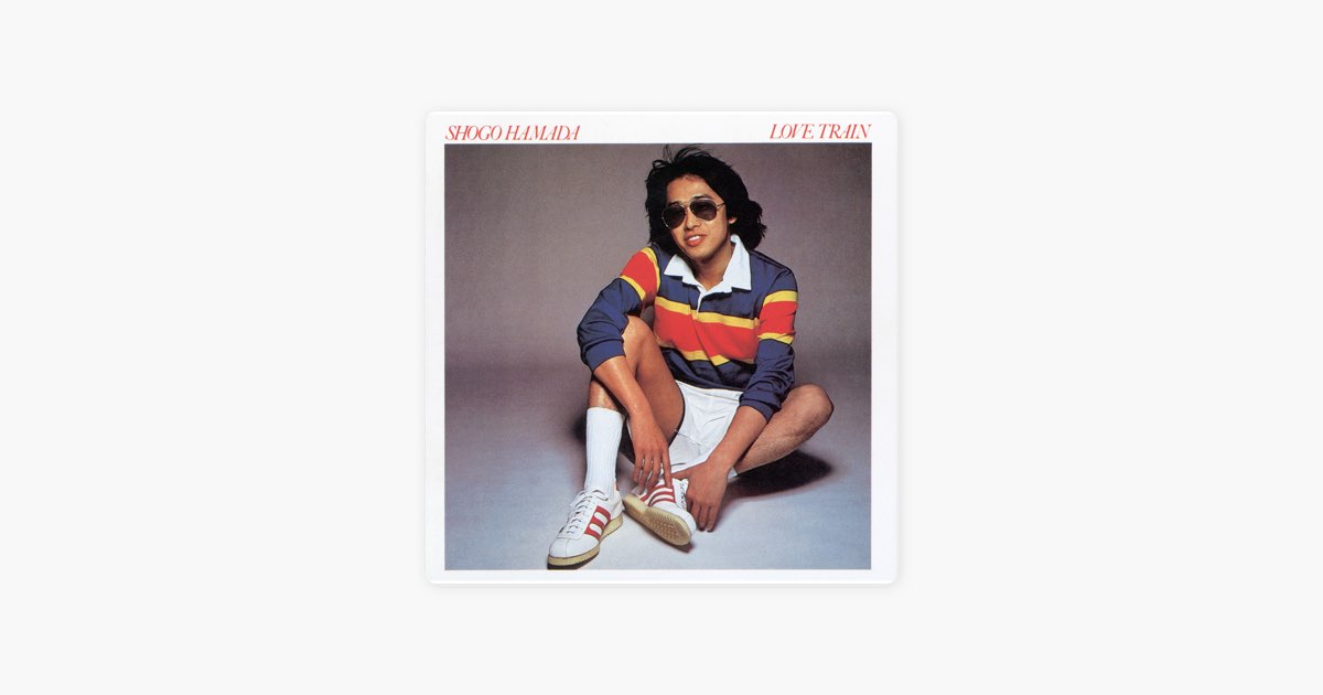 LOVE TRAIN - 浜田省吾のアルバム - Apple Music