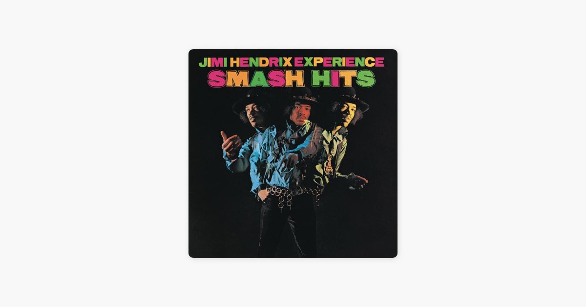 Smash Hits - Album by The Jimi Hendrix Experience - Apple Music