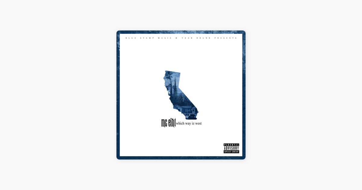 Which Way Iz West - Album by MC Eiht - Apple Music