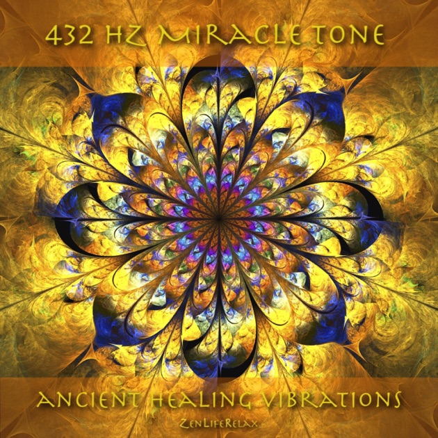 432 Hz Miracle Tone: Ancient Healing Frequency Music - Album by